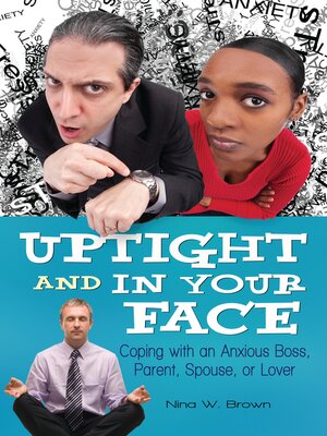 cover image of Uptight and In Your Face